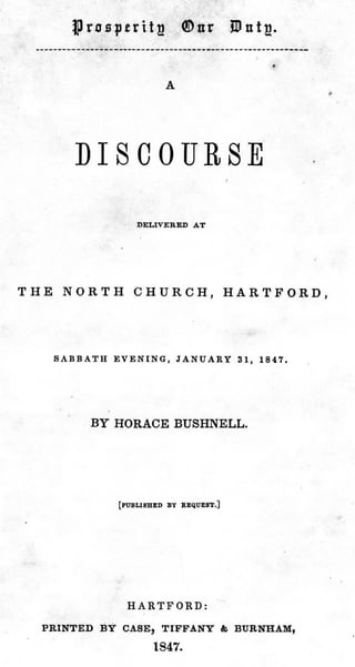 Horace Bushnell, Prosperity Our Duty, 1847