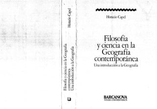 Horacio capel filosofia y ciencia en la geografia contemporanea