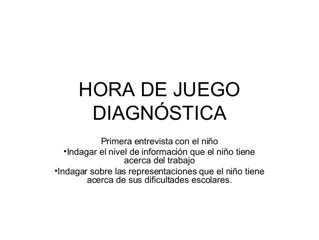 Hora de juego diagnóstica