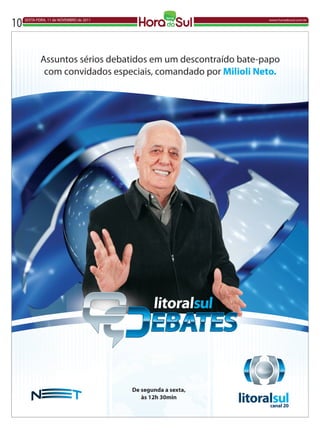 10   SEXTA-FEIRA, 11 de NOVEMBRO de 2011   www.horadosul.com.br
 