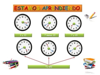 3 y 20   7 menos 20   7 y 20




         Tu sólo
 