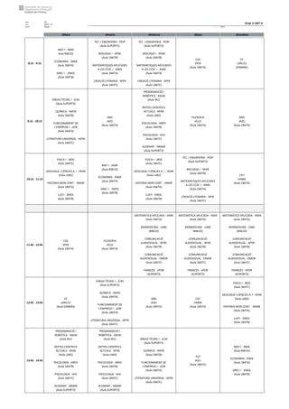 Núm. 26
Curs: 2023 - 24
Horari Anual Acrònim: 1BATA
dilluns dimarts dimecres dijous divendres
8:15 - 9:15
MAT I - ANIN
Aula BIBLIO)
ECONOMIA - ENEB
(Aula 1BATA)
GREC I - EMOL
(Aula 1BATB)
TEC. I ENGINYERIA - PESP
(Aula SUPORT3)
BIOLOGIA I - XPAR
(Aula 1BATB)
MATEMÀTIQUES APLICADES
A LES CCSS I - ANIN
(Aula 1BATA)
CREACIÓ LITERARIA - SPER
(Aula 1BATC)
TEC. I ENGINYERIA - PESP
(Aula SUPORT3)
BIOLOGIA I - XPAR
(Aula 1BATB)
MATEMÀTIQUES APLICADES
A LES CCSS I - ANIN
(Aula 1BATA)
CREACIÓ LITERARIA - SPER
(Aula 1BATC)
CAS
SPER
(Aula 1BATA)
EF
LARU12
(GIMNÀS)
9:15 - 10:15
DIBUIX TÈCNIC I - JCAS
(Aula SUPORT3)
QUÍMICA - NVEN
(Aula 1BATB)
FUNCIONAMENT DE
L'EMPRESA I - JJOR
(Aula 1BATA)
LITERATURA UNIVERSAL - MTRI
(Aula 1BATC)
ANG
JAZU
(Aula 1BATA)
PROGRAMACIÓ I
ROBÒTICA - XALM
(Aula IN1)
REPTES CIENTÍFICS
ACTUALS - XPAR
(Aula LAB2)
PSICOLOGIA - ARED
(Aula 1BATB)
PSICOLOGIA - IVIV
(Aula 1BATC)
ALEMANY - MMAR
(Aula SUPORT3)
FILOSOFIA
HLLO
(Aula 1BATA)
ANG
JAZU
(Aula 1BATA)
10:15 - 11:15
FISICA I - JBOC
(Aula 1BATC)
GEOLOGIA I CIÈNCIES A. I - XPAR
(Aula LAB2)
HISTORIA MON CONT. - MANE
(Aula 1BATA)
LLATI - EMOL
(Aula 1BATB)
MAT I - ANIN
(Aula BIBLIO)
ECONOMIA - ENEB
(Aula 1BATA)
GREC I - EMOL
(Aula 1BATB)
FISICA I - JBOC
(Aula 1BATC)
GEOLOGIA I CIÈNCIES A. I - XPAR
(Aula LAB2)
HISTORIA MON CONT. - MANE
(Aula 1BATA)
LLATI - EMOL
(Aula 1BATB)
TEC. I ENGINYERIA - PESP
(Aula SUPORT3)
BIOLOGIA I - XPAR
(Aula 1BATB)
MATEMÀTIQUES APLICADES
A LES CCSS I - ANIN
(Aula 1BATA)
CREACIÓ LITERARIA - SPER
(Aula 1BATC)
CAT
HAMA
(Aula 1BATA)
11:45 - 12:45
CAS
SPER
(Aula 1BATA)
FILOSOFIA
HLLO
(Aula 1BATA)
MATEMÀTICA APLICADA - ANIN
(Aula 1BATA)
BIOMEDICINA - LABA
(BIBLIO)
COMUNICACIÓ
AUDIOVISUAL - MTRI
(Aula 1BATB)
COMUNICACIÓ
AUDIOVISUAL - OMOR
(Aula 1BATC)
FRANCÈS - VPOR
(SUPORT3)
MATEMÀTICA APLICADA - ANIN
(Aula 1BATA)
BIOMEDICINA - LABA
(BIBLIO)
COMUNICACIÓ
AUDIOVISUAL - MTRI
(Aula 1BATB)
COMUNICACIÓ
AUDIOVISUAL - OMOR
(Aula 1BATC)
FRANCÈS - VPOR
(SUPORT3)
MATEMÀTICA APLICADA - ANIN
(Aula 1BATA)
BIOMEDICINA - LABA
(BIBLIO)
COMUNICACIÓ
AUDIOVISUAL - MTRI
(Aula 1BATB)
COMUNICACIÓ
AUDIOVISUAL - OMOR
(Aula 1BATC)
FRANCÈS - VPOR
(SUPORT3)
12:45 - 13:45
EF
LARU12
(Aula GIMNÀS)
DIBUIX TÈCNIC I - JCAS
(Aula SUPORT3)
QUÍMICA - NVEN
(Aula 1BATB)
FUNCIONAMENT DE
L'EMPRESA I - JJOR
(Aula 1BATA)
LITERATURA UNIVERSAL - MTRI
(Aula 1BATC)
ANG
JAZU
(Aula 1BATA)
CAT
HAMA
(Aula 1BATA)
FISICA I - JBOC
(Aula 1BATC)
GEOLOGIA I CIÈNCIES A. I - XPAR
(Aula LAB2)
HISTORIA MON CONT. - MANE
(Aula 1BATA)
LLATI - EMOL
(Aula 1BATB)
13:45 - 14:45
PROGRAMACIÓ I
ROBÒTICA - XALM
(Aula IN1)
REPTES CIENTÍFICS
ACTUALS - XPAR
(Aula LAB2)
PSICOLOGIA - ARED
(Aula 1BATB)
PSICOLOGIA - IVIV
(Aula 1BATC)
ALEMANY - MMAR
(Aula SUPORT3)
PROGRAMACIÓ I
ROBÒTICA - XALM
(Aula IN1)
REPTES CIENTÍFICS
ACTUALS - XPAR
(Aula LAB2)
PSICOLOGIA - ARED
(Aula 1BATB)
PSICOLOGIA - IVIV
(Aula 1BATC)
ALEMANY - MMAR
(Aula SUPORT3)
DIBUIX TÈCNIC I - JCAS
(Aula SUPORT3)
QUÍMICA - NVEN
(Aula 1BATB)
FUNCIONAMENT DE
L'EMPRESA I - JJOR
(Aula 1BATA)
LITERATURA UNIVERSAL - MTRI
(Aula 1BATC)
TUT
JAZU
(Aula 1BATA)
MAT I - ANIN
(Aula BIBLIO)
ECONOMIA - ENEB
(Aula 1BATA)
GREC I - EMOL
(Aula 1BATB)
Grup 1r BAT A
 