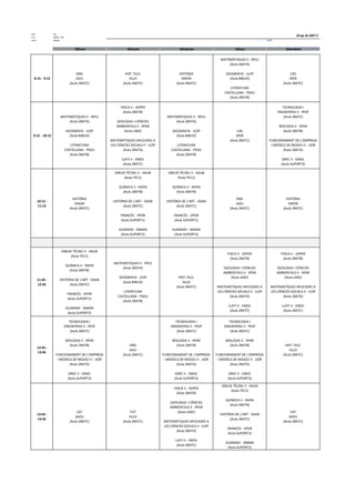 Núm. 31
Curs: 2023 - 24
Horari Anual Acrònim: 2BATC
dilluns dimarts dimecres dijous divendres
8:15 - 9:15
ANG
JAZU
(Aula 2BATC)
HIST. FILO.
HLLO
(Aula 2BATC)
HISTÒRIA
EMON
(Aula 2BATC)
MATEMÀTIQUES II - RPUJ
(Aula 2BATA)
GEOGRAFIA - JLOP
(Aula BIBLIO)
LITERATURA
CASTELLANA - PSOU
(Aula 2BATB)
CAS
SPER
(Aula 2BATC)
9:15 - 10:15
MATEMÀTIQUES II - RPUJ
(Aula 2BATA)
GEOGRAFIA - JLOP
(Aula BIBLIO)
LITERATURA
CASTELLANA - PSOU
(Aula 2BATB)
FISICA II - SOPER
(Aula 2BATB)
GEOLOGIA I CIÈNCIES
AMBIENTALS II - XPAR
(Aula LAB2)
MATEMÀTIQUES APLICADES A
LES CIÈNCIES SOCIALS II - ILOP
(Aula 2BATA)
LLATI II - EMOL
(Aula 2BATC)
MATEMÀTIQUES II - RPUJ
(Aula 2BATA)
GEOGRAFIA - JLOP
(Aula BIBLIO)
LITERATURA
CASTELLANA - PSOU
(Aula 2BATB)
CAS
SPER
(Aula 2BATC)
TECNOLOGIA I
ENGINYERIA II - PESP
(Aula 2BATC)
BIOLOGIA II - XPAR
(Aula 2BATB)
FUNCIONAMENT DE L'EMPRESA
I MODELS DE NEGOCI II - JJOR
(Aula 2BATA)
GREC II - EMOL
(Aula SUPORT3)
10:15 -
11:15
HISTÒRIA
EMON
(Aula 2BATC)
DIBUIX TÈCNIC II - XALM
(Aula TEC1)
QUÍMICA II - NVEN
(Aula 2BATB)
HISTÒRIA DE L'ART - DSAN
(Aula 2BATC)
FRANCÈS - VPOR
(Aula SUPORT1)
ALEMANY - MMAR
(Aula SUPORT2)
DIBUIX TÈCNIC II - XALM
(Aula TEC1)
QUÍMICA II - NVEN
(Aula 2BATB)
HISTÒRIA DE L'ART - DSAN
(Aula 2BATC)
FRANCÈS - VPOR
(Aula SUPORT1)
ALEMANY - MMAR
(Aula SUPORT2)
ANG
JAZU
(Aula 2BATC)
HISTÒRIA
EMON
(Aula 2BATC)
11:45 -
12:45
DIBUIX TÈCNIC II - XALM
(Aula TEC1)
QUÍMICA II - NVEN
(Aula 2BATB)
HISTÒRIA DE L'ART - DSAN
(Aula 2BATC)
FRANCÈS - VPOR
(Aula SUPORT1)
ALEMANY - MMAR
(Aula SUPORT2)
MATEMÀTIQUES II - RPUJ
(Aula 2BATA)
GEOGRAFIA - JLOP
(Aula BIBLIO)
LITERATURA
CASTELLANA - PSOU
(Aula 2BATB)
HIST. FILO.
HLLO
(Aula 2BATC)
FISICA II - SOPER
(Aula 2BATB)
GEOLOGIA I CIÈNCIES
AMBIENTALS II - XPAR
(Aula LAB2)
MATEMÀTIQUES APLICADES A
LES CIÈNCIES SOCIALS II - ILOP
(Aula 2BATA)
LLATI II - EMOL
(Aula 2BATC)
FISICA II - SOPER
(Aula 2BATB)
GEOLOGIA I CIÈNCIES
AMBIENTALS II - XPAR
(Aula LAB2)
MATEMÀTIQUES APLICADES A
LES CIÈNCIES SOCIALS II - ILOP
(Aula 2BATA)
LLATI II - EMOL
(Aula 2BATC)
12:45 -
13:45
TECNOLOGIA I
ENGINYERIA II - PESP
(Aula 2BATC)
BIOLOGIA II - XPAR
(Aula 2BATB)
FUNCIONAMENT DE L'EMPRESA
I MODELS DE NEGOCI II - JJOR
(Aula 2BATA)
GREC II - EMOL
(Aula SUPORT3)
ANG
JAZU
(Aula 2BATC)
TECNOLOGIA I
ENGINYERIA II - PESP
(Aula 2BATC)
BIOLOGIA II - XPAR
(Aula 2BATB)
FUNCIONAMENT DE L'EMPRESA
I MODELS DE NEGOCI II - JJOR
(Aula 2BATA)
GREC II - EMOL
(Aula SUPORT3)
TECNOLOGIA I
ENGINYERIA II - PESP
(Aula 2BATC)
BIOLOGIA II - XPAR
(Aula 2BATB)
FUNCIONAMENT DE L'EMPRESA
I MODELS DE NEGOCI II - JJOR
(Aula 2BATA)
GREC II - EMOL
(Aula SUPORT3)
HIST. FILO.
HLLO
(Aula 2BATC)
13:45 -
14:45
CAT
SAOU
(Aula 2BATC)
TUT
HLLO
(Aula 2BATC)
FISICA II - SOPER
(Aula 2BATB)
GEOLOGIA I CIÈNCIES
AMBIENTALS II - XPAR
(Aula LAB2)
MATEMÀTIQUES APLICADES A
LES CIÈNCIES SOCIALS II - ILOP
(Aula 2BATA)
LLATI II - EMOL
(Aula 2BATC)
DIBUIX TÈCNIC II - XALM
(Aula TEC1)
QUÍMICA II - NVEN
(Aula 2BATB)
HISTÒRIA DE L'ART - DSAN
(Aula 2BATC)
FRANCÈS - VPOR
(Aula SUPORT1)
ALEMANY - MMAR
(Aula SUPORT2)
CAT
SAOU
(Aula 2BATC)
Grup 2n BAT C
 