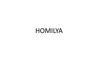 HOMILYA
 