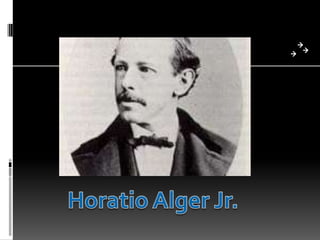 Horatio Alger Jr. 