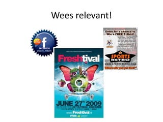 Wees relevant!
 