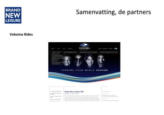 Samenvatting, de partners
Vekoma Rides
 