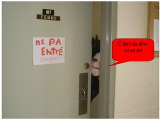 C’est ca aller vous en 