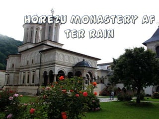 Horezu monastery afterrain 