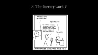 3. The literary work ?
 