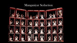 Manganiyar Seduction
 