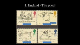 1. England - The poet?
 