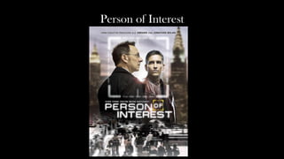 Person of Interest
 