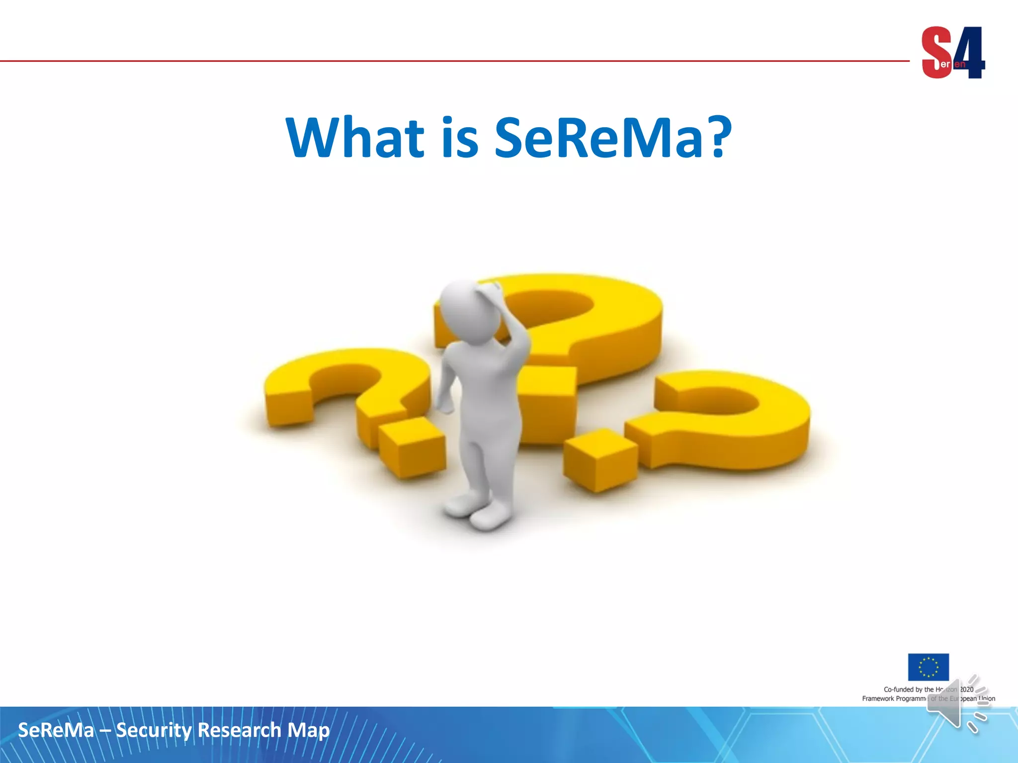 What is SeReMa?
SeReMa – Security Research Map
 