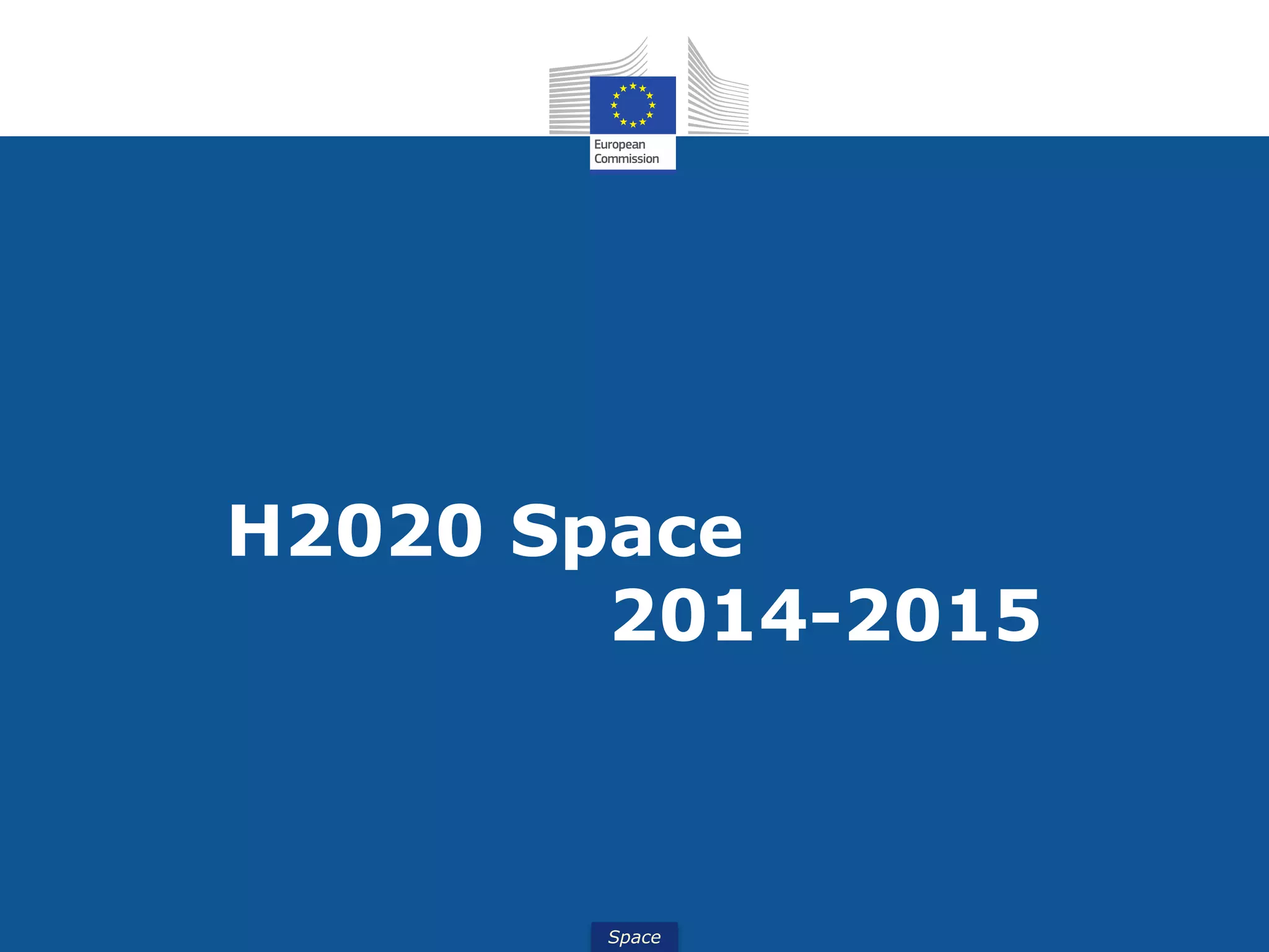 Space
H2020 Space
2014-2015
 