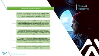 Kick-off Partnership BoardI 6
Vision &
objectives
 