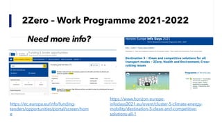 Contact and information
https://ec.europa.eu/info/horizon-europe/european-partnerships-
horizon-europe/candidates-climate-...