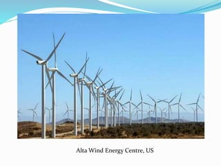 Alta Wind Energy Centre, US
 