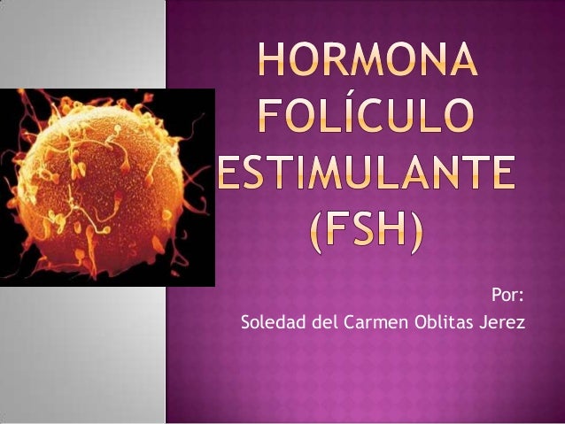 Hormona folículo estimulante