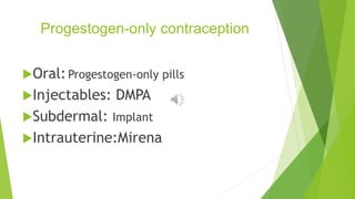 Hormonal contraception
