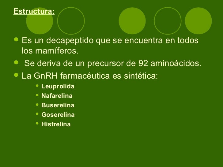 Hormona liberadora de gonadotropina (gn rh)