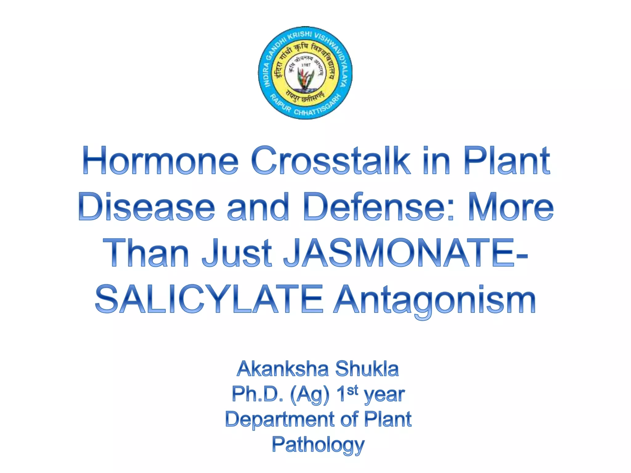 Hormone crosstalk in plant disease and defense | PPTX