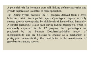 Hormone crosstalk in plant disease and defense | PPTX