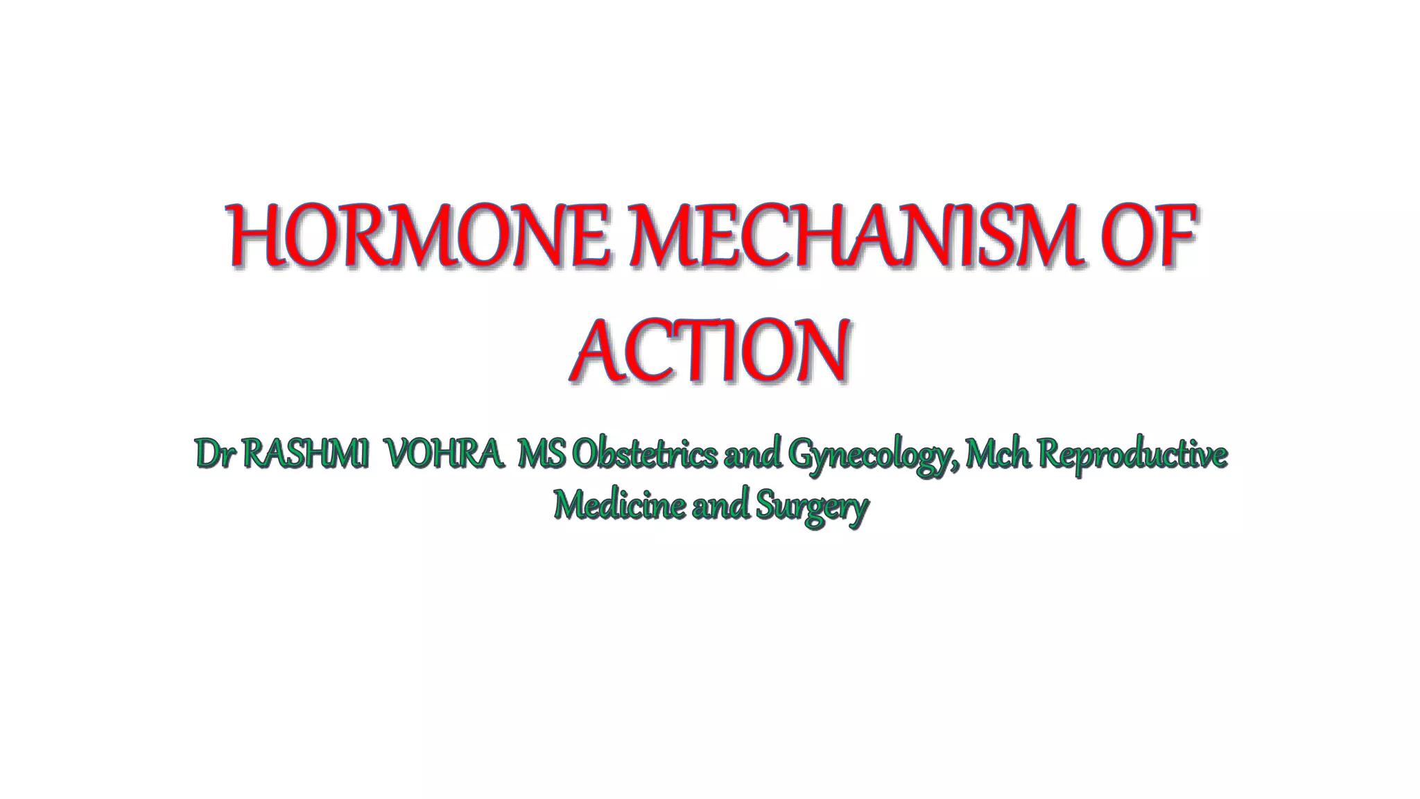Hormone mechanism of action | PPTX