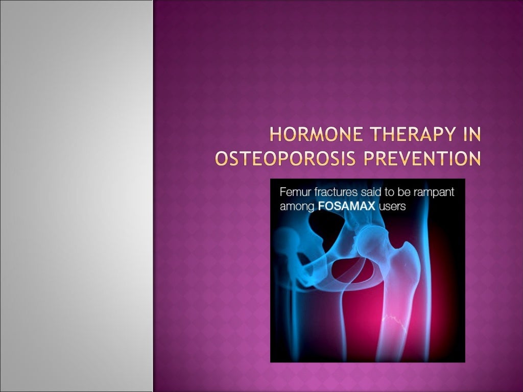 Hormone therapy in osteoporosis prevention
