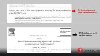 GH Secretagôgos para
tratar o envelhecimento
GH Secretagôgos como
cardioprotetores
 