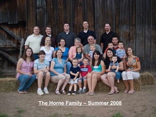 The Horne Family – Summer 2008 