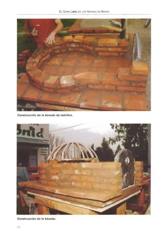 ELGRANLIBRODE LOS HORNOSDE BARRO
Constiueci6n de la bóveda.
7-
 