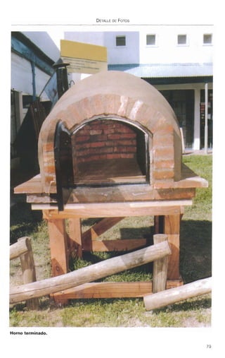 Horno terminado.
 