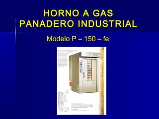 Horno a gas panadero industrial