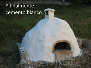 Horno de leña en carranza