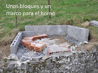 Horno de leña en carranza