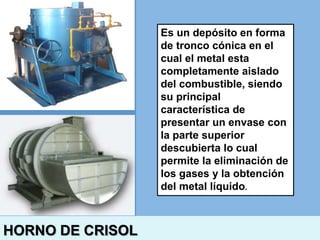 Hornos de fundicion