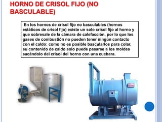 Hornos de fundicion