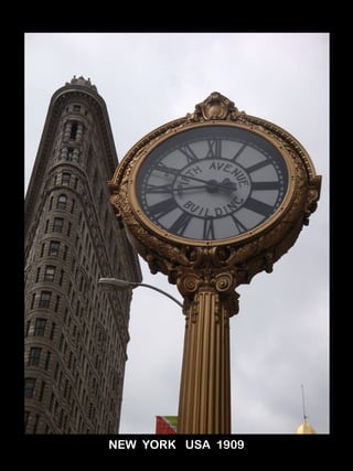 NEW YORK USA 1909 
 