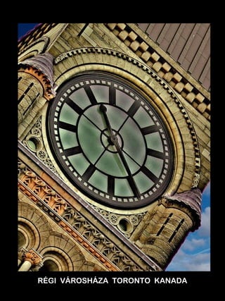 RÉGI VÁROSHÁZA TORONTO KANADA 
 