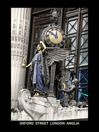 OXFORD STREET LONDON ANGLIA 
 
