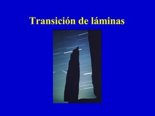 Transición de láminas 