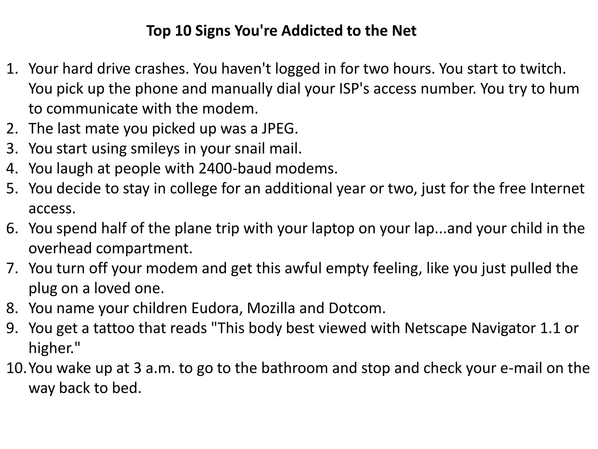 Neglecting other duties in order to spend time on the computer 