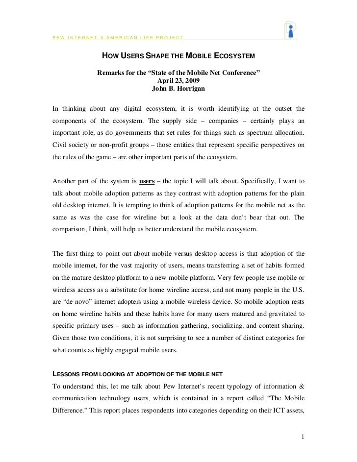 PEW INTERNET & AMERICAN LIFE PROJECT



                  HOW USERS SHAPE THE MOBILE ECOSYSTEM
                Remarks for...