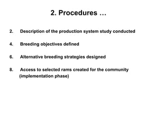 Designing community based breeding strategies for indigenous sheep breeds of smallholders in Ethiopia: The case of Horro sheep 