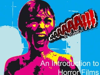 An Introduction to Horror Films 
