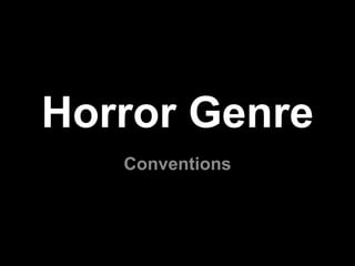 Horror Genre Conventions 
