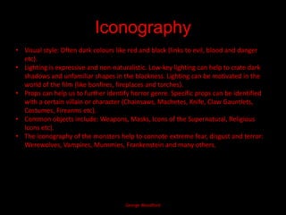 POV shots are important because they allow the audience to see the world from the monster’s eye. This happens roughly at the end or in the middle of typical horror film (Evil Dead had a very long POV shot when it chasing Ash the hero through his house).