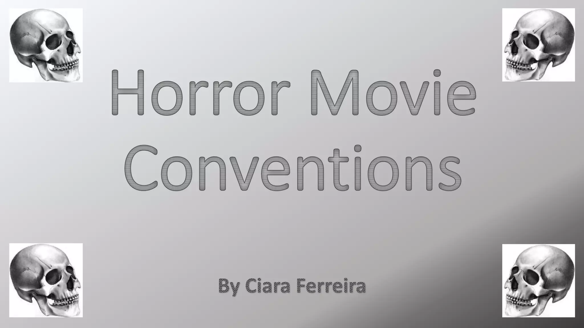 Horror movie conventions PPT