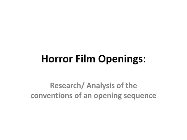 Horror opening sequences | PPT